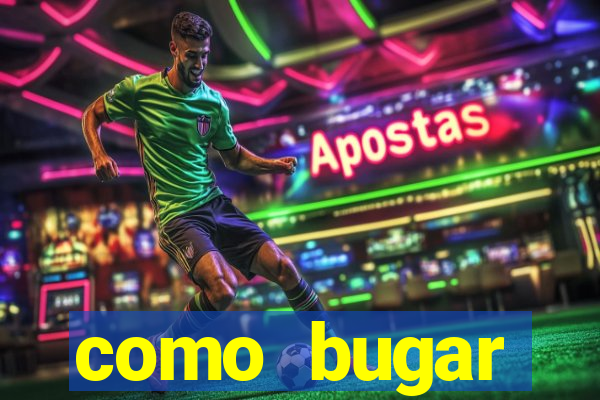 como bugar plataforma de jogos