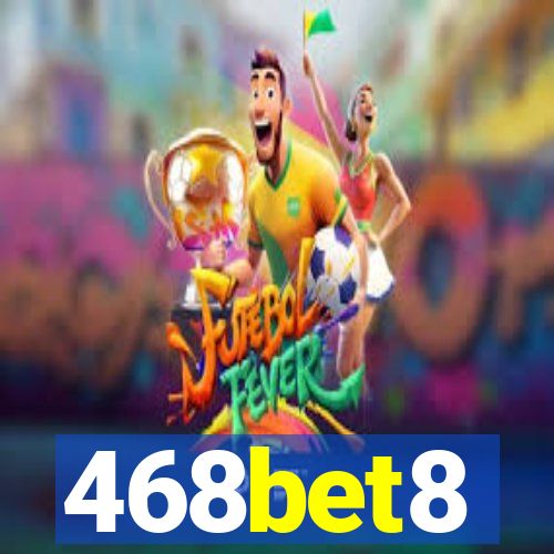 468bet8