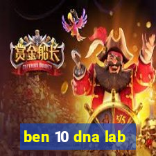 ben 10 dna lab