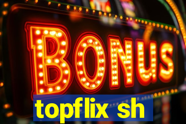 topflix sh