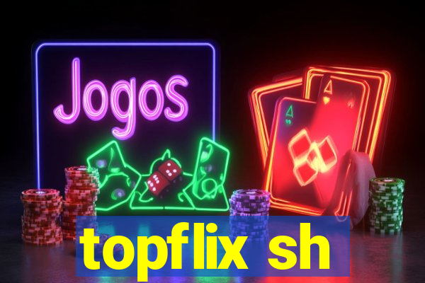 topflix sh