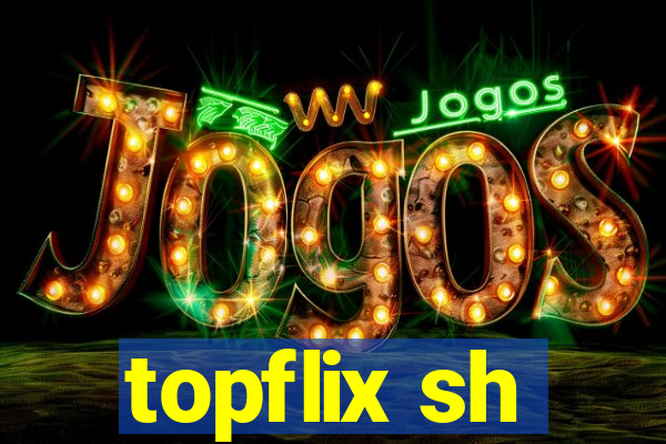 topflix sh