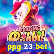 ppg 23 bet