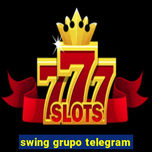 swing grupo telegram