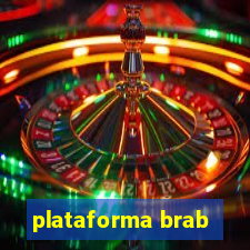 plataforma brab