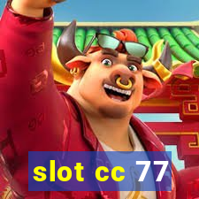 slot cc 77