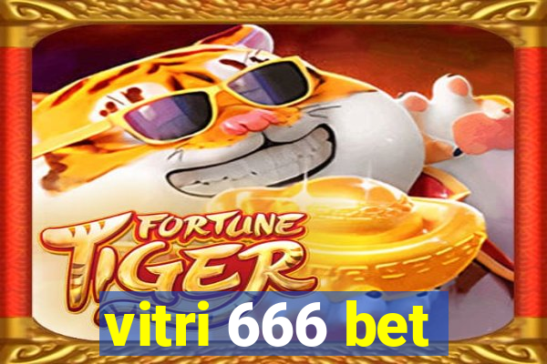 vitri 666 bet