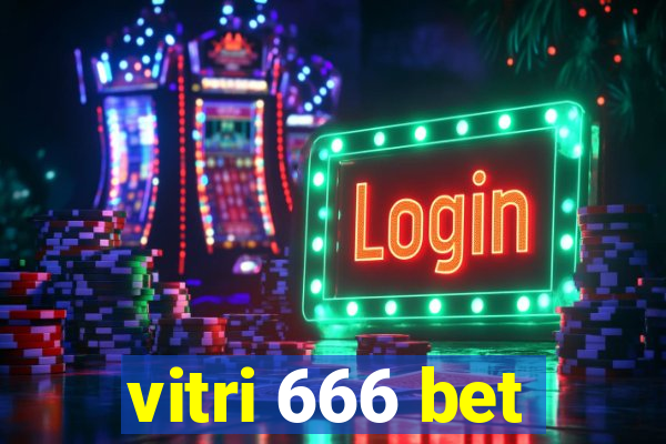 vitri 666 bet