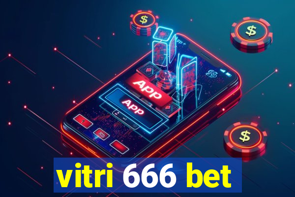 vitri 666 bet