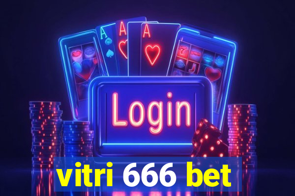 vitri 666 bet