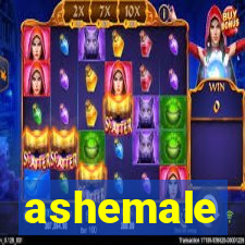 ashemale