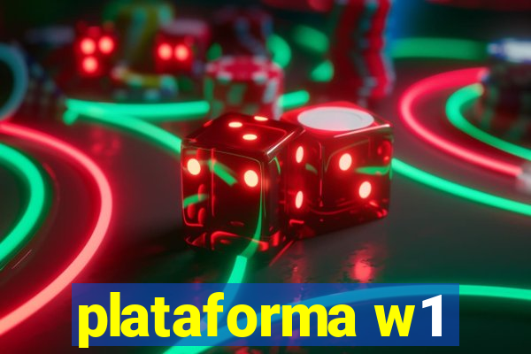 plataforma w1