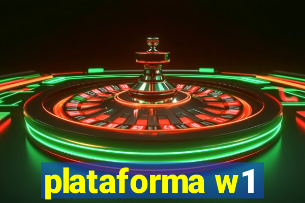 plataforma w1