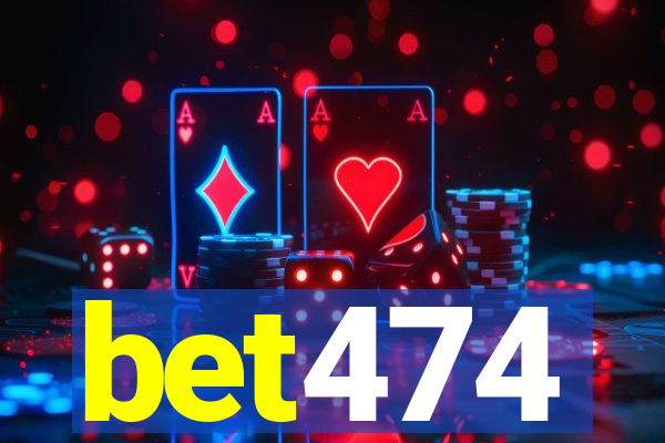 bet474