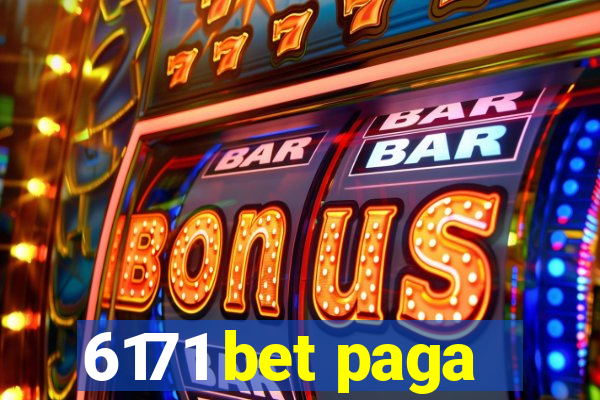 6171 bet paga