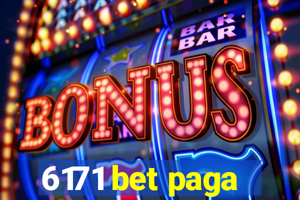 6171 bet paga