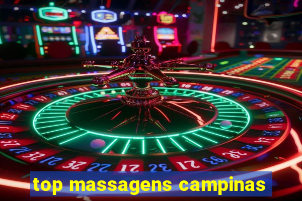 top massagens campinas