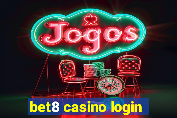 bet8 casino login