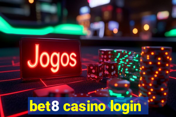 bet8 casino login