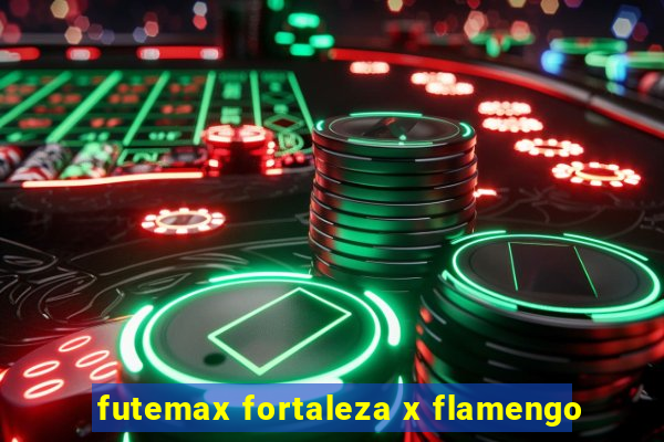 futemax fortaleza x flamengo