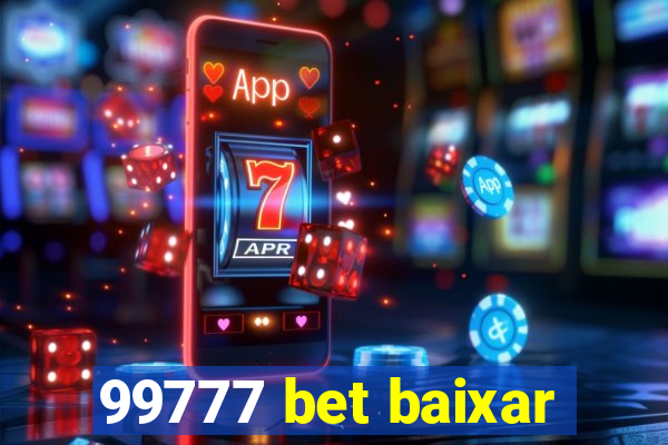 99777 bet baixar