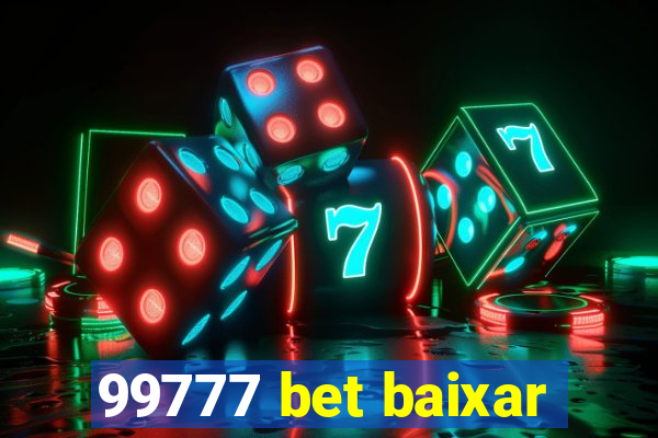 99777 bet baixar