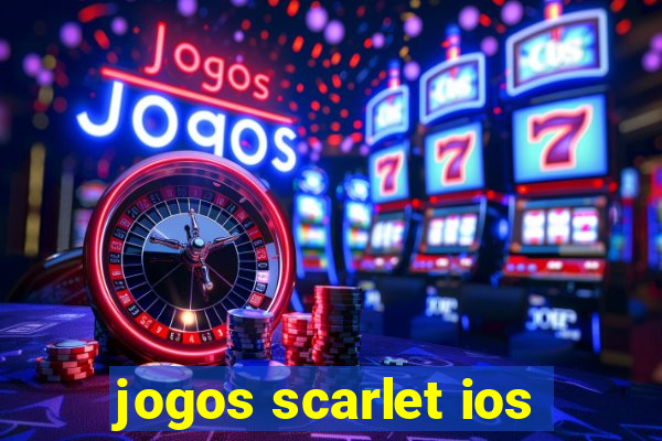 jogos scarlet ios