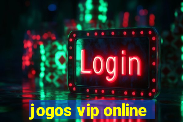 jogos vip online