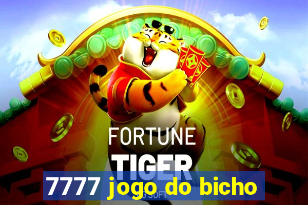 7777 jogo do bicho