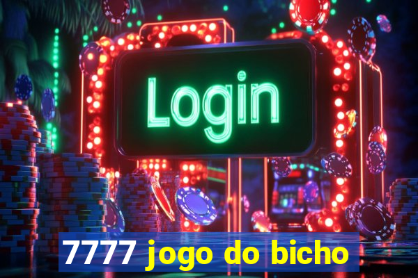 7777 jogo do bicho