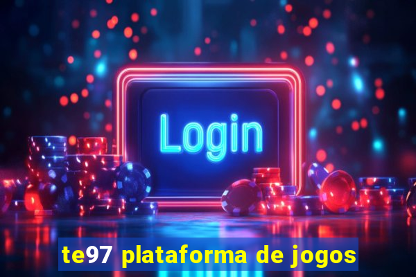 te97 plataforma de jogos