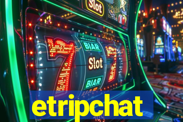 etripchat