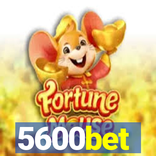 5600bet