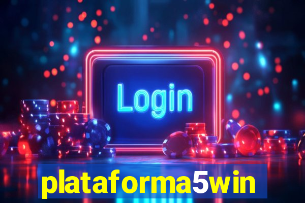 plataforma5win