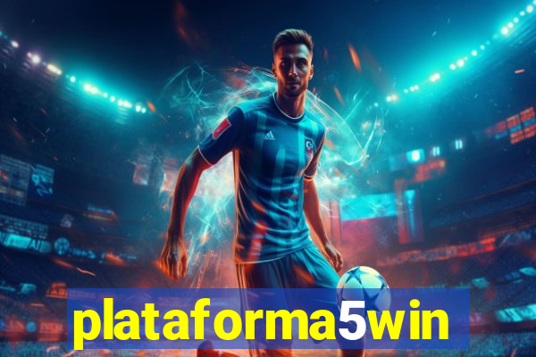 plataforma5win