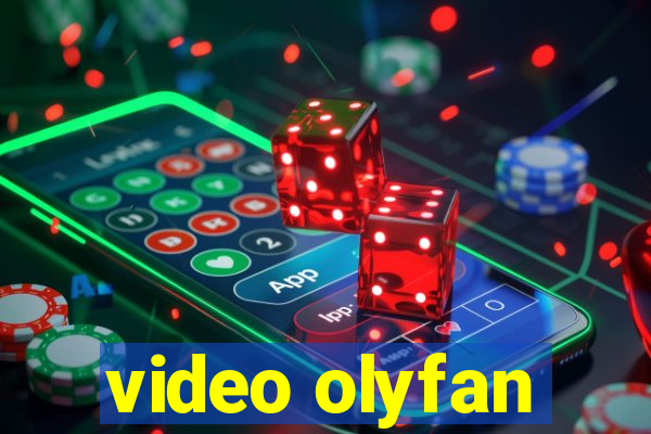 video olyfan