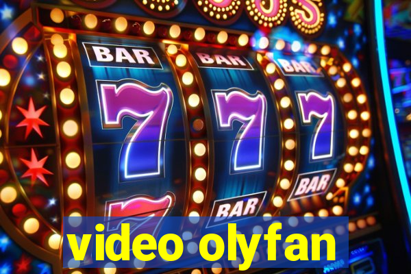 video olyfan