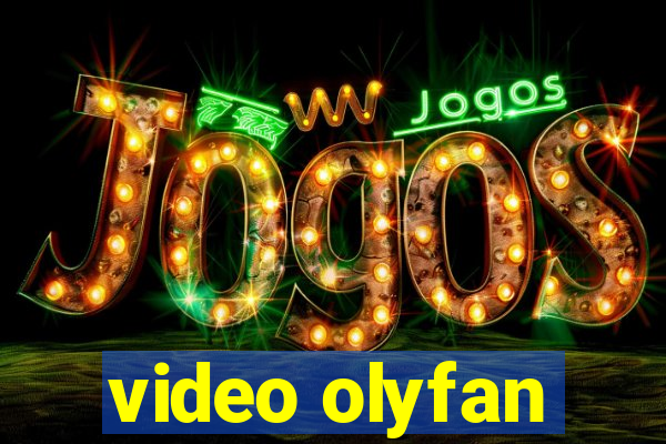 video olyfan