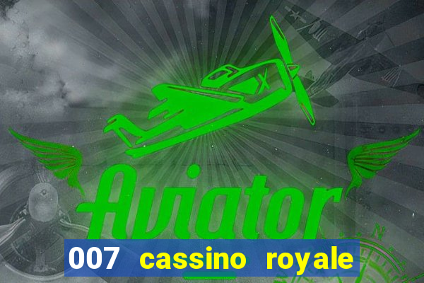 007 cassino royale download dublado 4shared