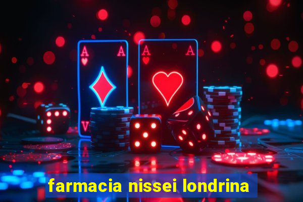 farmacia nissei londrina