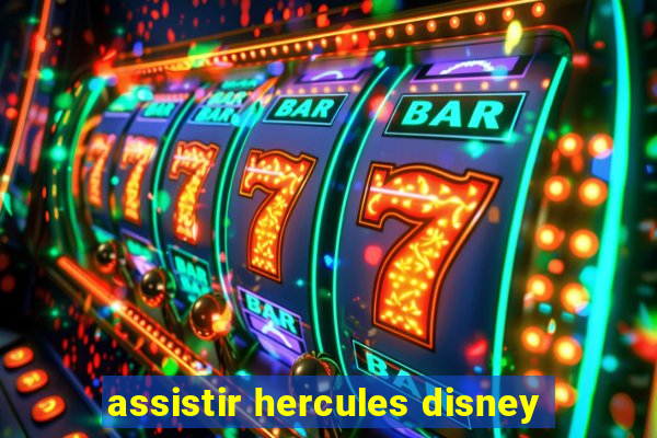 assistir hercules disney