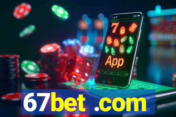 67bet .com