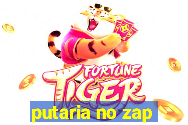 putaria no zap