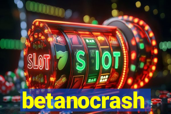 betanocrash