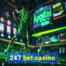 247 bet casino