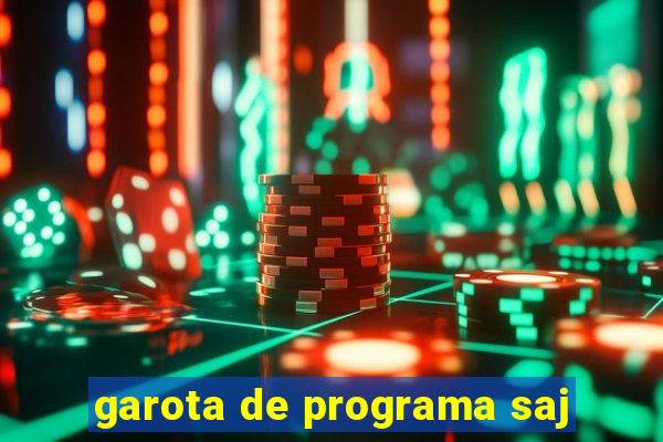 garota de programa saj