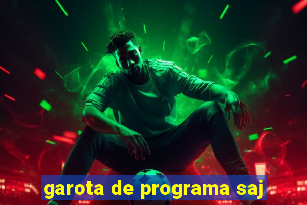 garota de programa saj