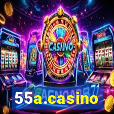 55a.casino