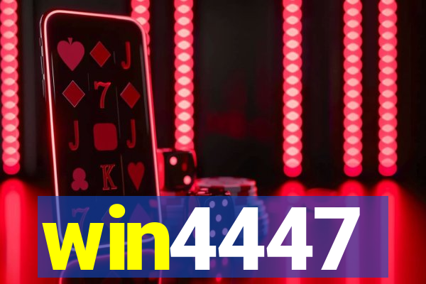 win4447