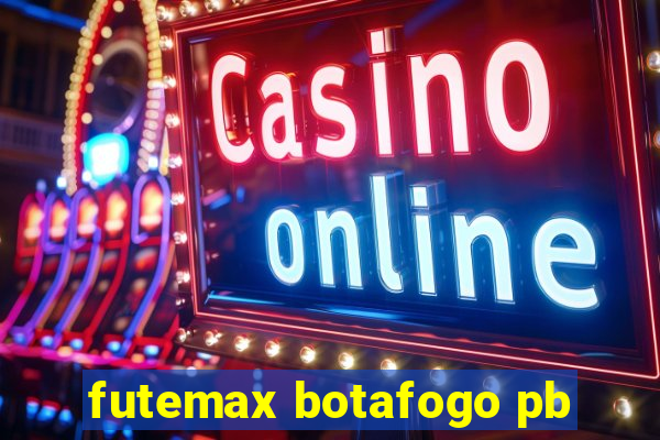 futemax botafogo pb